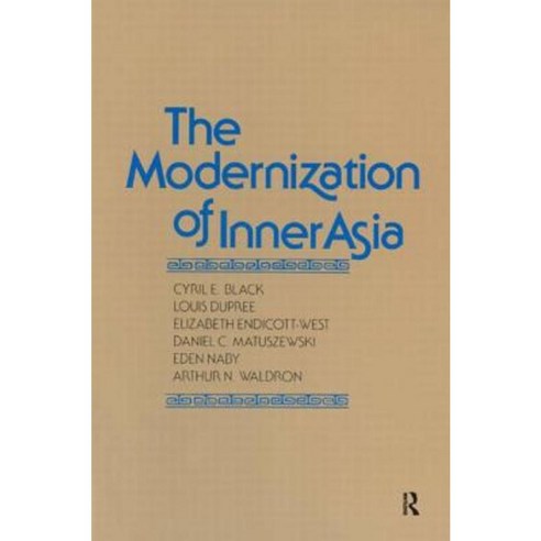 The Modernization of Inner Asia Paperback, Routledge