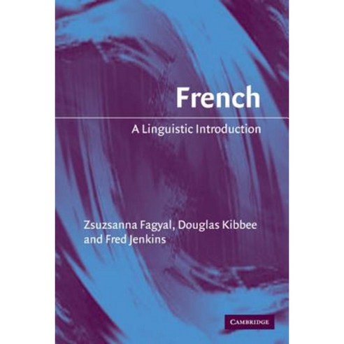 French: A Linguistic Introduction Hardcover, Cambridge University Press