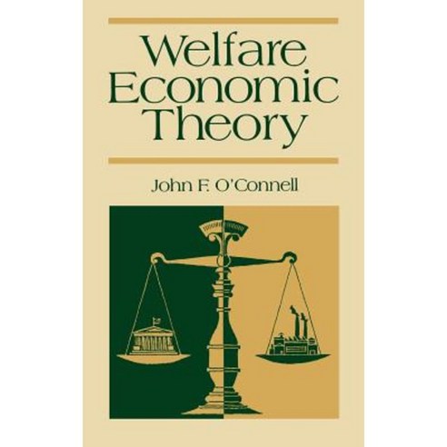 Welfare Economic Theory Hardcover, Auburn House Pub. Co.