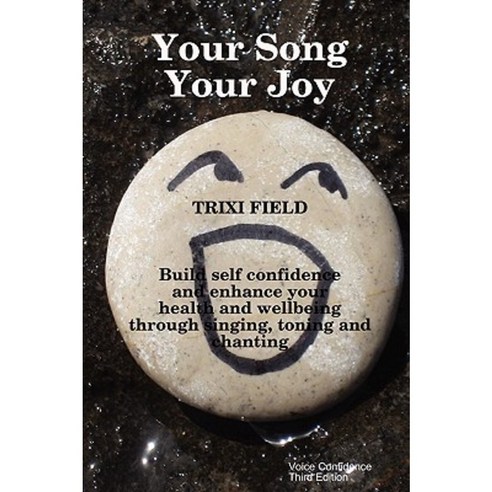 Your Song Your Joy Paperback, Voice Confidence
