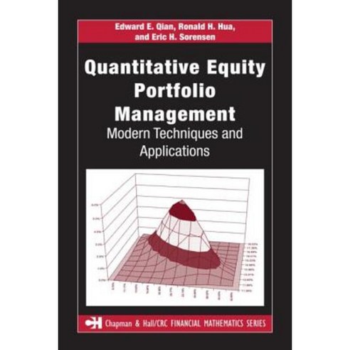 Quantitative Equity Portfolio Management: Modern Techniques and Applications Hardcover, Chapman & Hall/CRC