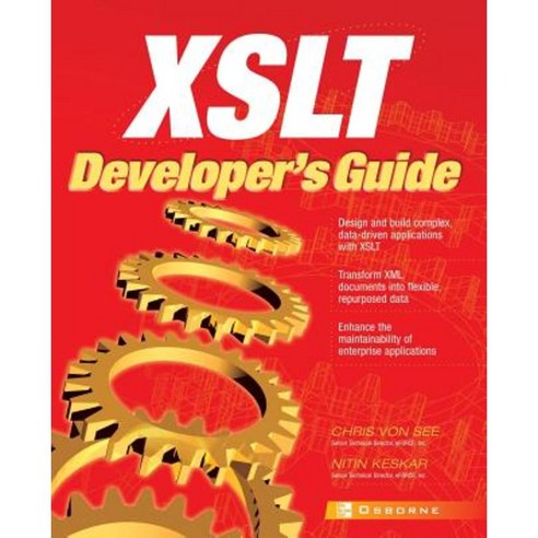 XSLT Developer''s Guide Paperback, McGraw-Hill Companies