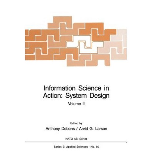 Information Science in Action: System Design: Volume II Paperback, Springer
