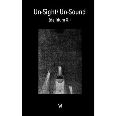 Un-Sight/ Un-Sound: (Delirium X.) Paperback, Gnome