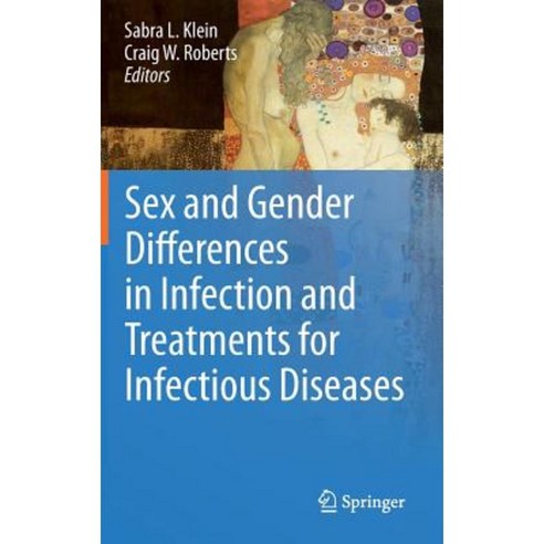 Sex and Gender Differences in Infection and Treatments for Infectious Diseases Hardcover, Springer