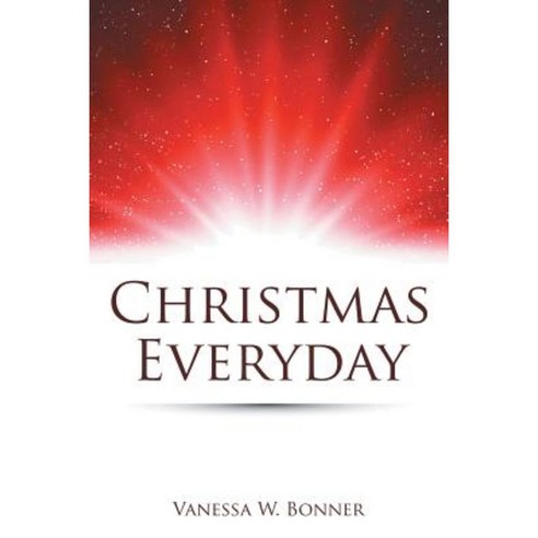 Christmas Everyday Paperback, Authorhouse