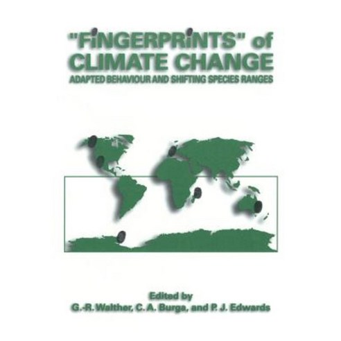 "Fingerprints" of Climate Change: Adapted Behaviour and Shifting Species Ranges Paperback, Springer