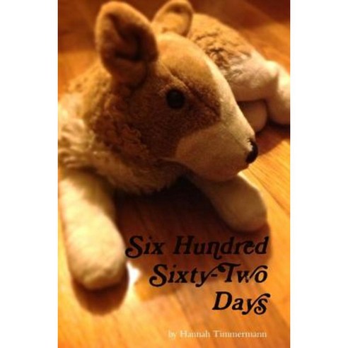Six Hundred Sixty-Two Days Paperback, Lulu.com