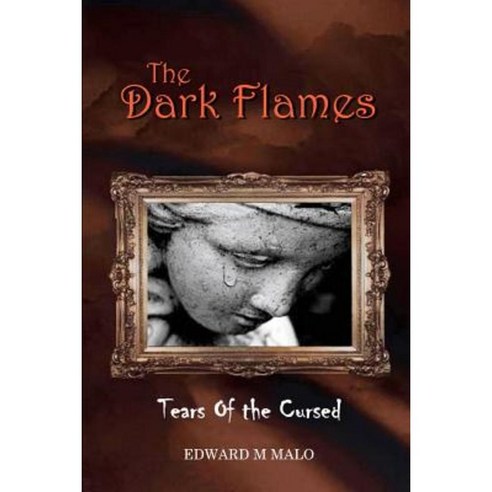 The Dark Flames Paperback, Lulu.com