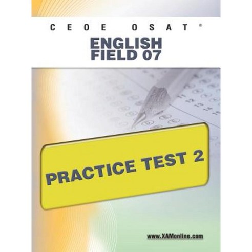 Ceoe Osat English Field 07 Practice Test 2 Paperback, Xamonline.com