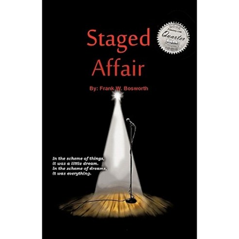 Staged Affair: . . . a Dramancedy . . . Paperback, Trafford Publishing