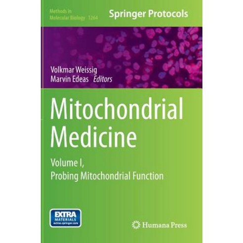 Mitochondrial Medicine: Volume I Probing Mitochondrial Function Hardcover, Humana Press