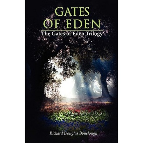 Gates of Eden: The Gates of Eden Trilogy Paperback, Outskirts Press