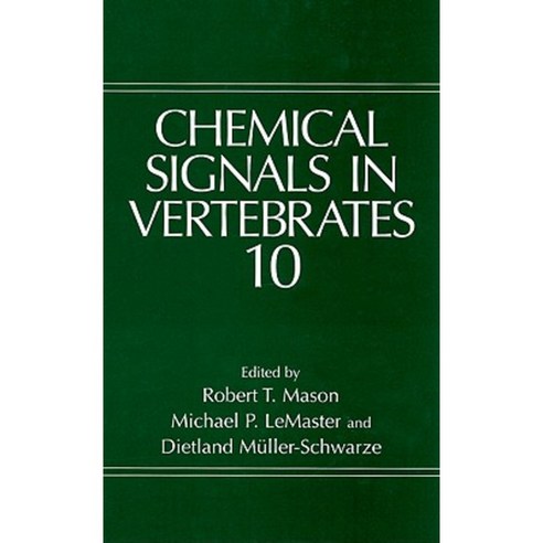 Chemical Signals in Vertebrates 10 Hardcover, Springer