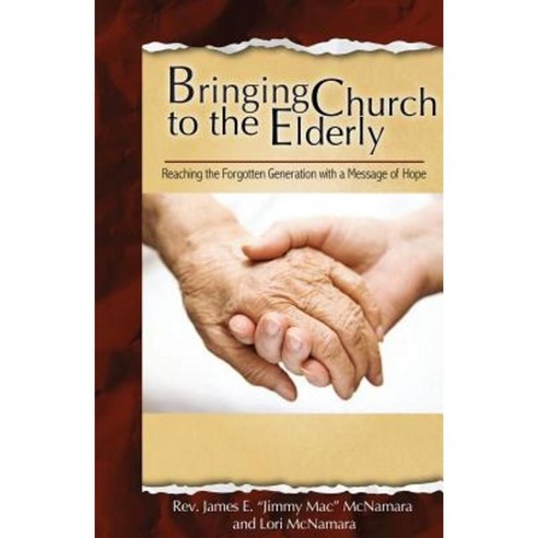 Bringing Church to the Elderly Paperback, Christopher Matthews Publishing