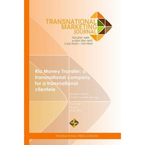 RIA Money Transfer: A Transnational Company for a Transnational Clientele Paperback, Transnational Press London
