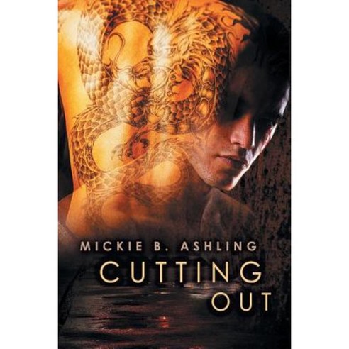 Cutting Out Paperback, Dreamspinner Press