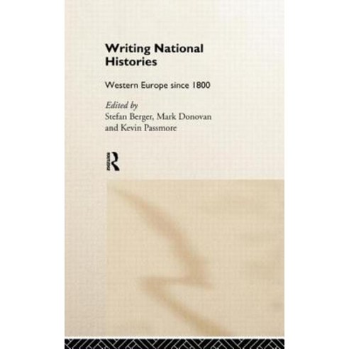 Writing National Histories: Western Europe Since 1800 Hardcover, Routledge