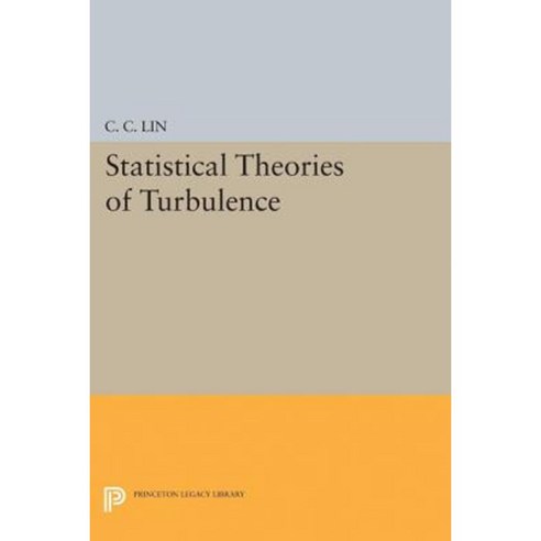 Statistical Theories of Turbulence Paperback, Princeton University Press