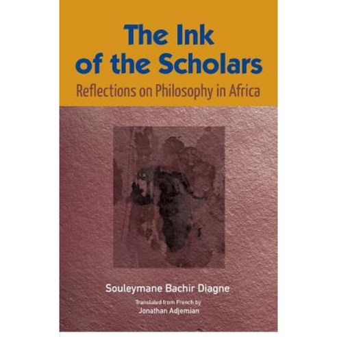 The Ink of the Scholars: Reflections on Philosophy in Africa Paperback, Codesria