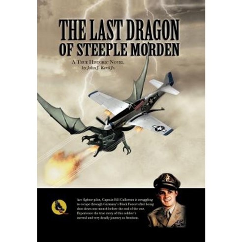 The Last Dragon of Steeple Morden Hardcover, Authorhouse