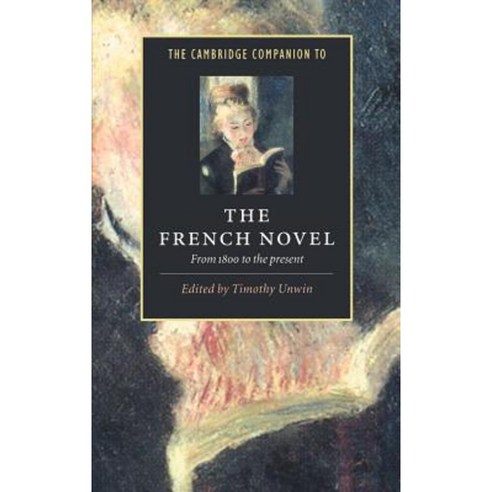 The Cambridge Companion to the French Novel: From 1800 to the Present Hardcover, Cambridge University Press