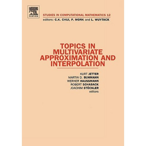 Topics in Multivariate Approximation and Interpolation Hardcover, Elsevier Science