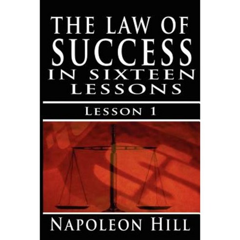 The Law of Success Volume I: The Principles of Self-Mastery (Law of Success Vol 1) Paperback, www.bnpublishing.com