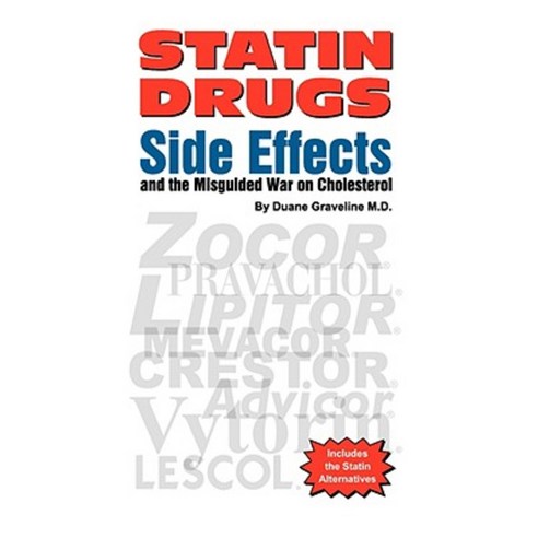 Statin Drugs Side Effects Paperback, Duane Graveline MD MPH