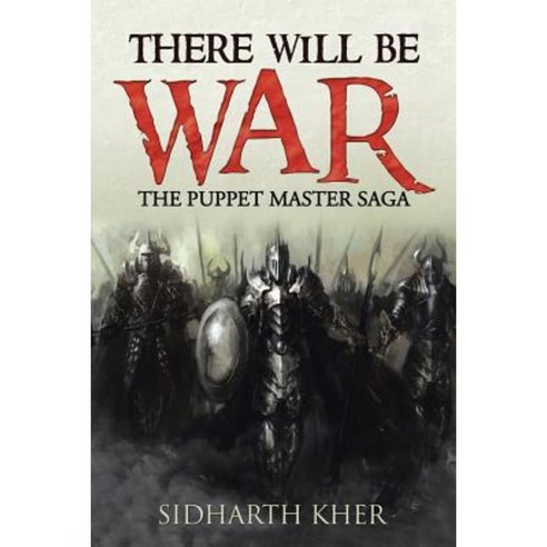 There Will Be War Paperback, Partridge Publishing