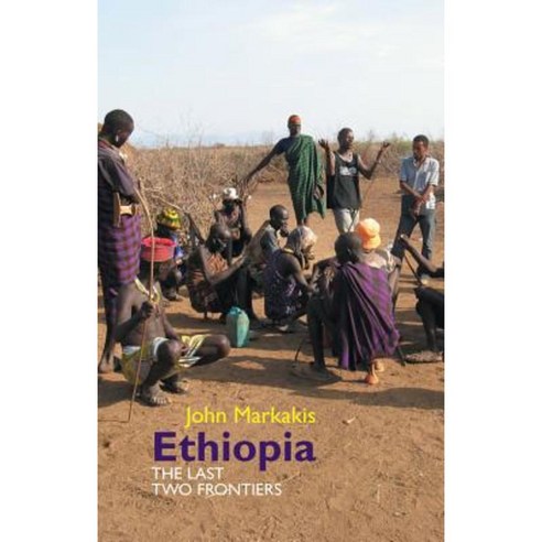 Ethiopia: The Last Two Frontiers Paperback, James Currey