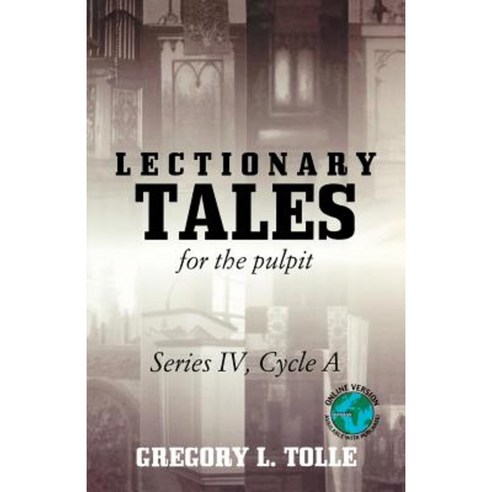 Lectionary Tales for the Pulpit: Series IV Cycle a Paperback, CSS Publishing Company