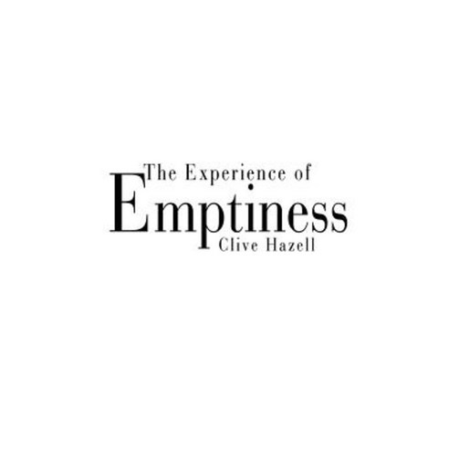 The Experience of Emptiness Paperback, Authorhouse