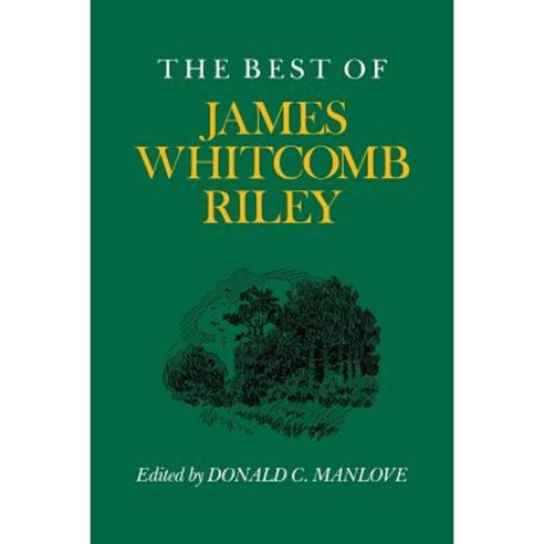 The Best of James Whitcomb Riley Paperback, Indiana University Press