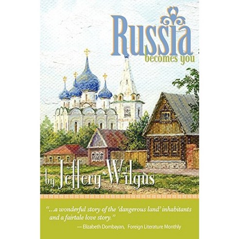 Russia Becomes You Hardcover, Outskirts Press