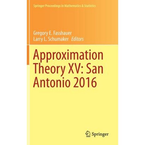 Approximation Theory XV: San Antonio 2016 Hardcover, Springer