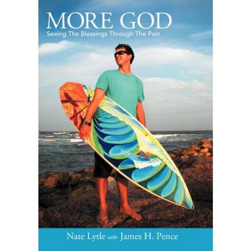 More God: Seeing the Blessings Through the Pain Hardcover, WestBow Press