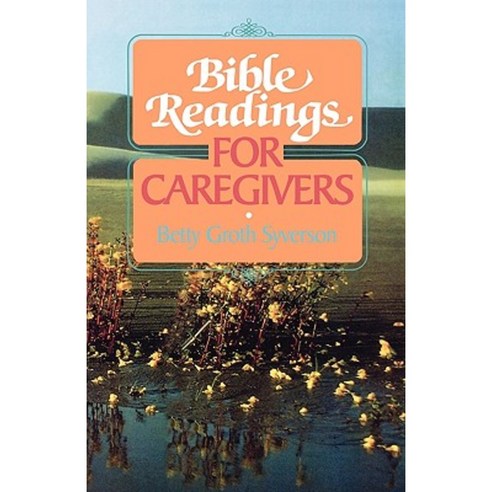 Bible Readings for Caregivers Paperback, Augsburg Fortress Publishing
