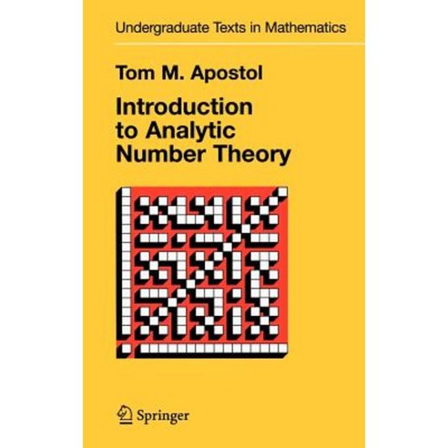 Introduction to Analytic Number Theory Hardcover, Springer