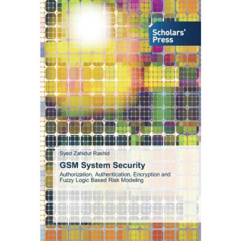 GSM System Security Paperback, Scholars'' Press