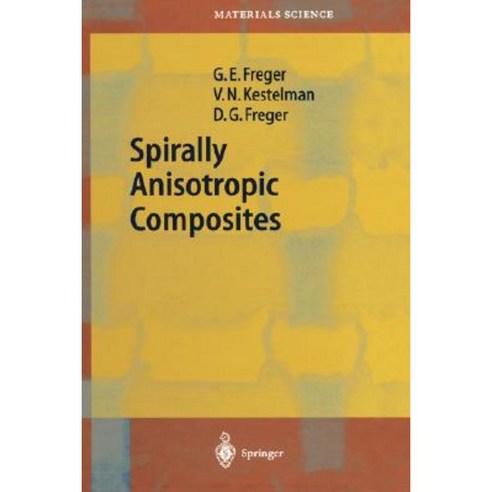 Spirally Anisotropic Composites Hardcover, Springer