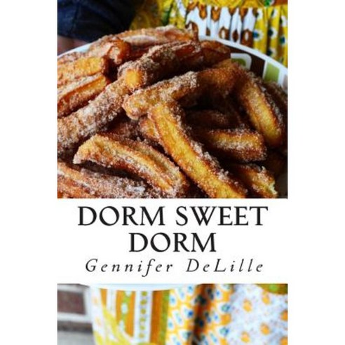 Dorm Sweet Dorm Paperback, Createspace