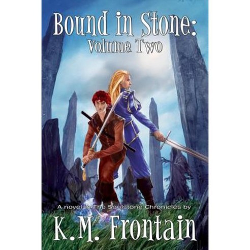 Bound in Stone: Volume Two Paperback, K. M. Frontain