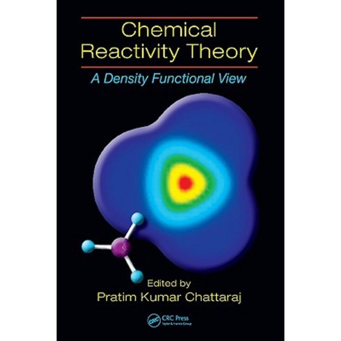 Chemical Reactivity Theory: A Density Functional View Hardcover, CRC Press