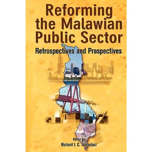 Reforming the Malawian Public Sector. Retrospectives and Prospectives Paperback, Codesria