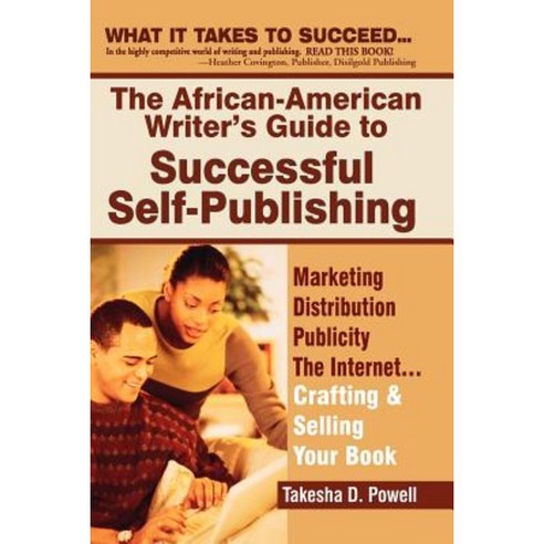 The African American Writer''s Guide to Successful Self Publishing Paperback, Amber Communications Group, Inc.