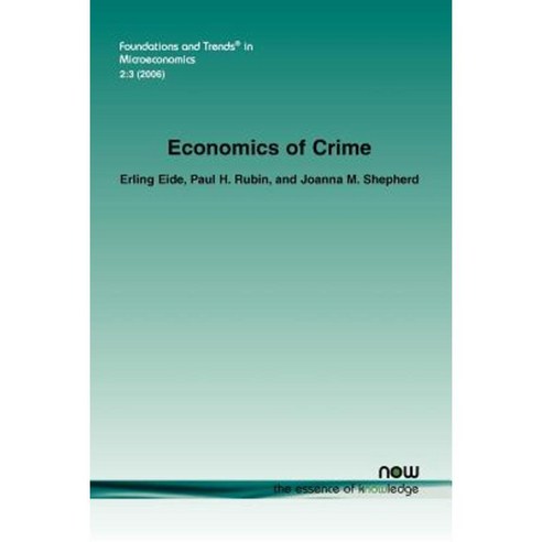 Economics of Crime Paperback, Now Publishers
