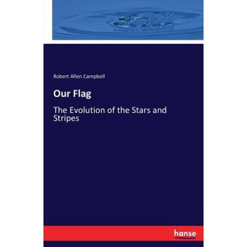 Our Flag Paperback, Hansebooks
