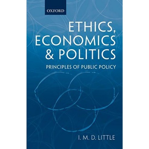 Ethics Economics and Politics: Principles of Public Policy Paperback, OUP Oxford
