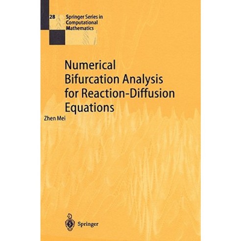 Numerical Bifurcation Analysis for Reaction-Diffusion Equations Hardcover, Springer